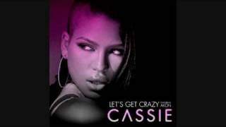 Cassie ft. Akon - Lets Get Crazy