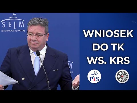 PiS: Wniosek do TK o konstytucyjność ustawy o KRS
