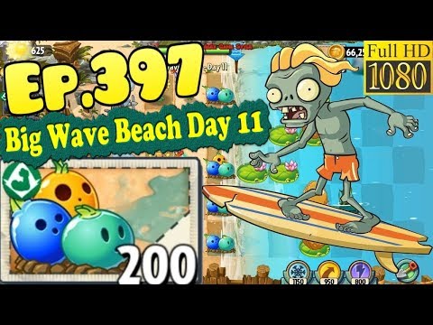 Plants vs. Zombies 2 - New Surfer Zombie - Got Bowling Bulb - Big Wave Beach Day 11 (Ep.397)