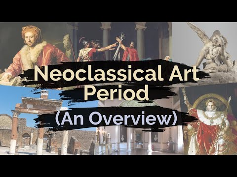 Neoclassical Art Period | Overview and Art Characteristics