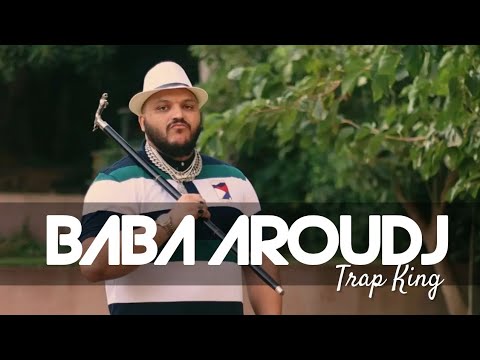 Trap King - Baba Aroudj (Official Music Video)