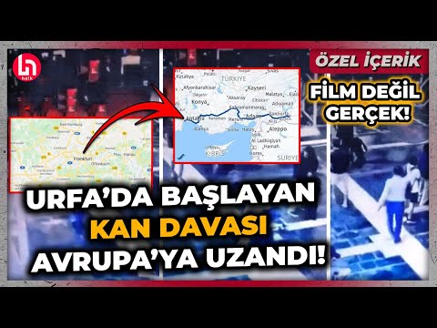 Ülkeyi sarsan cinayet! Şanlıurfa'dan Almanya'ya uzanan kan davası!
