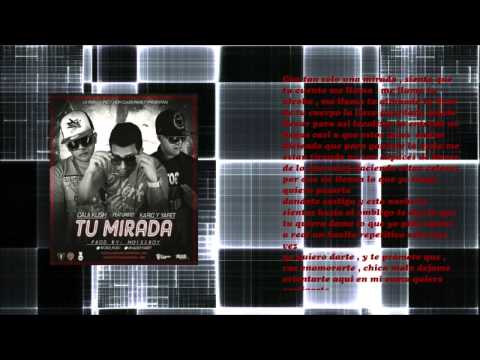 Tu Mirada - Calii Kush Ft Kario y Yaret Letra (Official Reggaeton) 2013