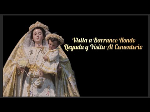Peregrinación Virgen del Rosario Machado a Barranco Hondo