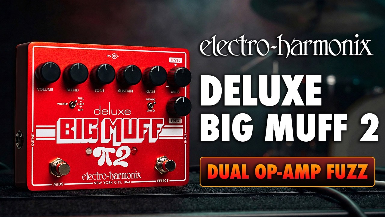 Electro-Harmonix Deluxe Big Muff Pi 2 Fuzz Pedal | EHX Demo by BILL RUPPERT - YouTube