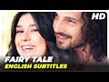 Fairy Tale (Peri Masalı) | Turkish Love Full Movie (English Subtitles)