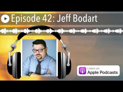 Episode 42: Jeff Bodart