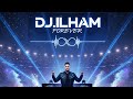 DJ.ILHAM - Forever