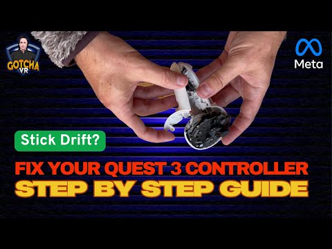 Stick Drift: How to Repair your Quest 3 Controller