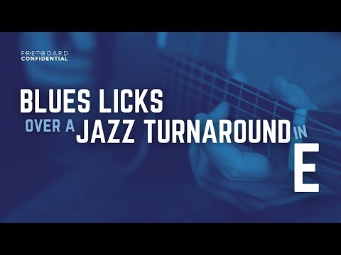 Blues Licks over a Jazz Turnaround in E