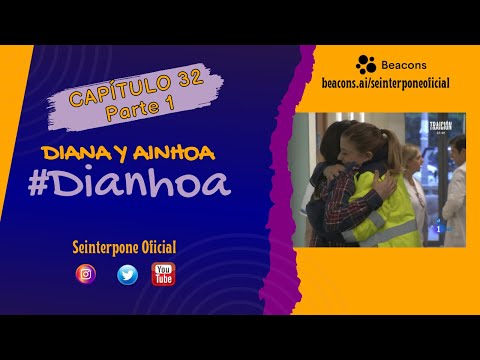 32.- Diana & Ainhoa. #Dianhoa | #CentroMedico [PARTE 1]