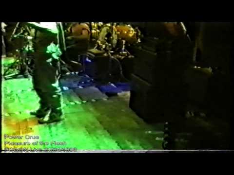 Power Crue Live 1990 - Pleasure of the Flesh