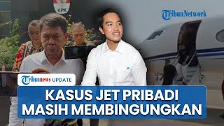 Hasil Pemeriksaan Kasus Dugaan Gratifikasi di Balik Penggunaan Jet Pribadi Kaesang Tak Kunjung Jelas