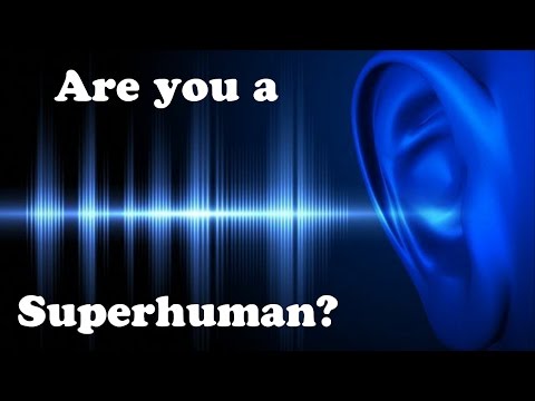 Superhuman Hearing test - Find out if you are a superhuman!