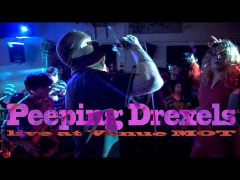 Peeping Drexels live at Venue MOT