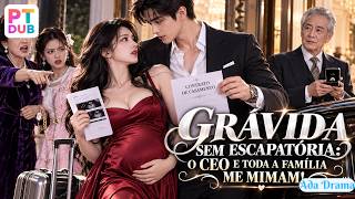 Grávida e expulsa, vira assistente do CEO; finge ser esposa e espera um filho dele!