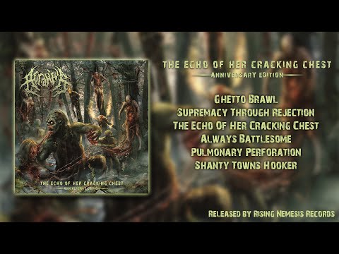 ACRANIUS - THE ECHO OF HER CRACKING CHEST (ANNIVERSARY EDITION) [FULL ALBUM STREAM] (2019)