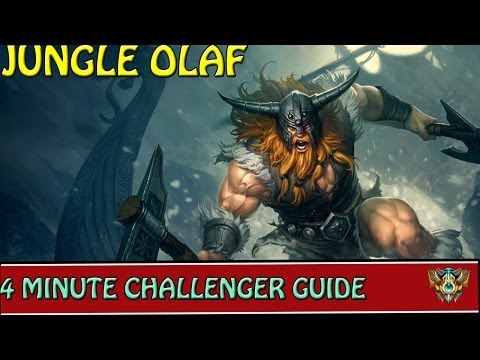 ✔ 4 Minute Challenger Guides : Jungle Olaf | League of Legends | Season 4