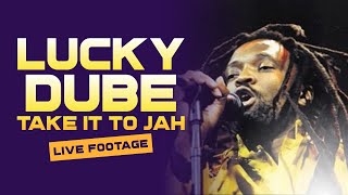 By Request: Lucky Dube - Take it to Jah (Live Footage)