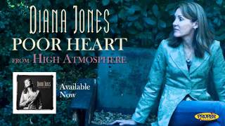 Diana Jones - Poor Heart