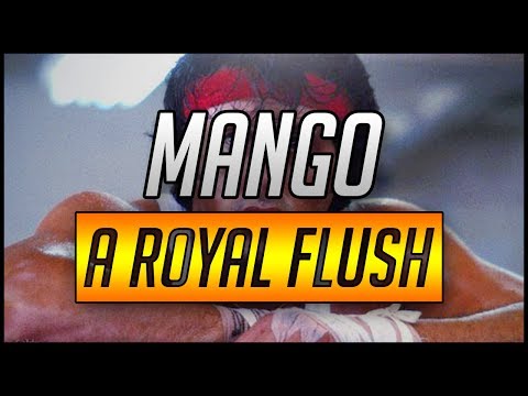 MANGO I: A ROYAL FLUSH