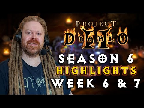 Project Diablo 2 Season 6 Highlights - Week 6 & 7
