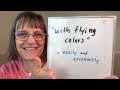 With Flying Colors (Meaning): Phrase of the Week from SpeechModification.com