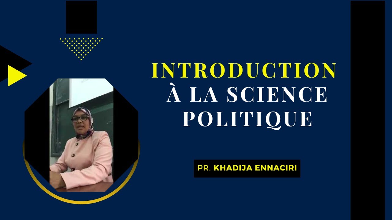 Une Introduction Complète à la Science Politique S1 ( Pr. KHADIJA ENNACIRI)