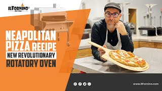 Neapolitan Pizza Recipe in a New Revolutionary Rotatory Oven For Commerical Use