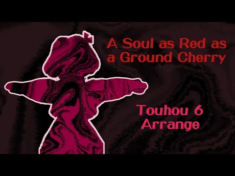 [Arrange] A Soul as Red as a Ground Cherry [EoSD Stage 1 Theme] #EoSDay