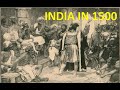 History Of India From 1498 To 1758 Rare Photos Paintings Of INDIA IN 1500 All Empires