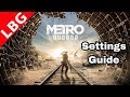Metro Exodus - Optimization Guide | Best Settings