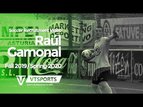 College Soccer Recruitment - Raúl Gamonal (Spain) - FALL 2019/SPRING 2020 [COMMITTED]