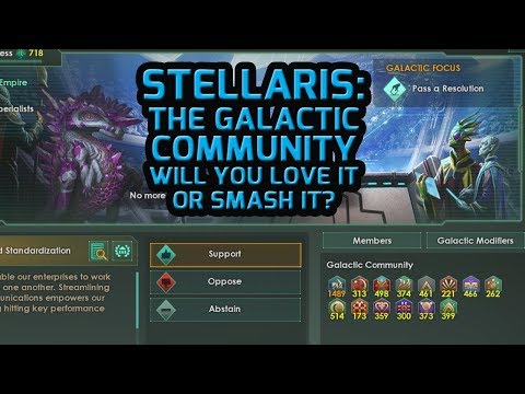 Stellaris: The Galactic Community and You