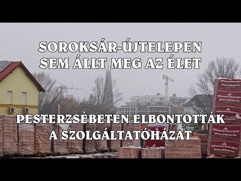 Még sosem mutattam: Építkezések Soroksár-Újtelepen (van bőven), Pesterzsébet: Helsinki út 26, bontás