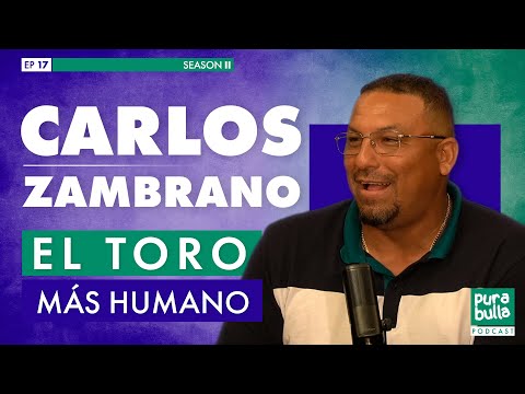 EL TORO MÁS HUMANO ft. Carlos Zambrano | EP 17 T 02 #PuraBulla