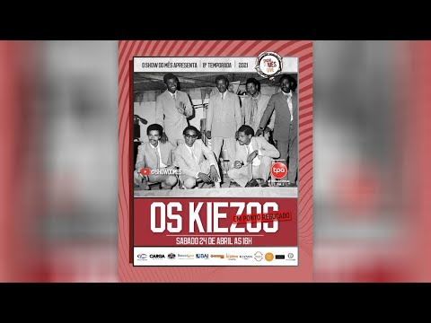 Show do mês live – Os Kiezos