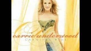 Carrie Underwood - I Know You Won't Carnival Ride