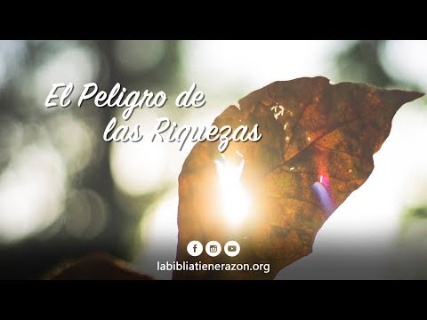 302 El Peligro de las Riquezas