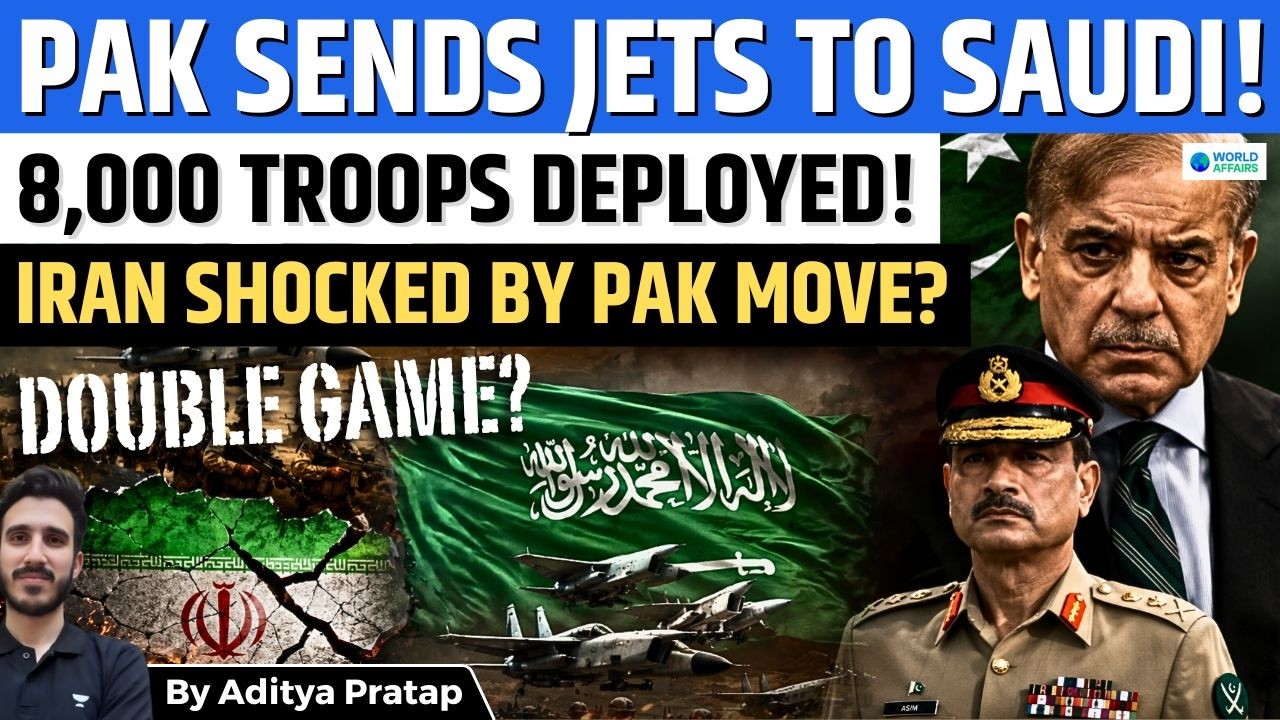 Pakistan Deploys 8,000 Troops & JF-17 Jets To Saudi Amid Iran Crisis | Big Middle East Shift