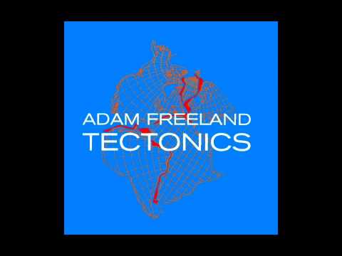 Adam Freeland - Tectonics (2000) Full Album