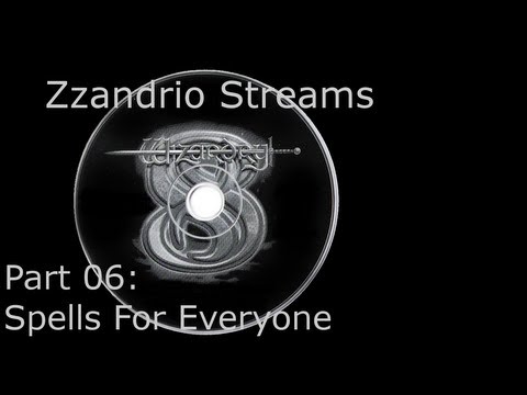 Zzandrio Streams Wizardry 8 - Part 06 - Spells for Everyone
