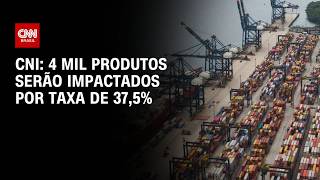 Vídeo: Tarifas dos EUA: 4 mil produtos brasileiros serão impactados por taxa de 37,5%, aponta CNI | HORA H
