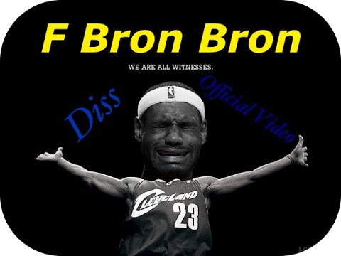 F Bron Bron- OFFICIAL DISS SONG+VIDEO 2016