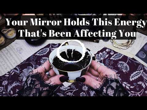 That Mirror In Your Home Holds Energy And What It's Reflecting Back Explains How You've Been Feeling