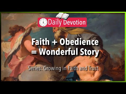 March 14: Hebrews 11:17-19 - God Uses Us to Tell a Wonderful Story - 365 Daily Devotions
