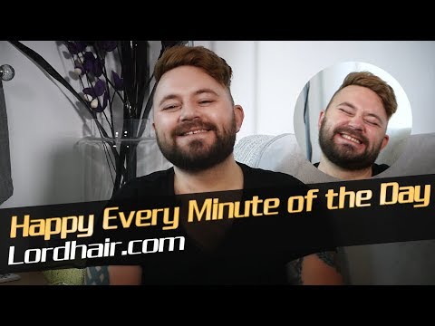 "Happy Every Minute of the Day" | Lordhair Hair Systems