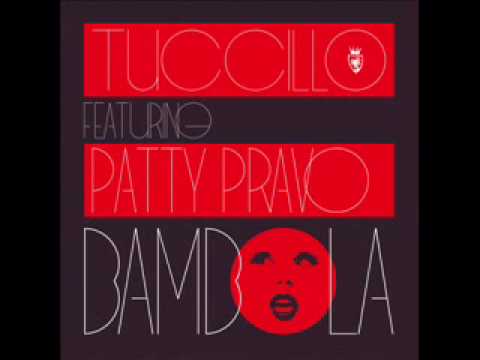 Tuccillo Feat. Patty Pravo - Bambola
