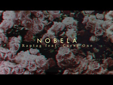 Raptag - Nobela (Official Audio) feat. Curse One