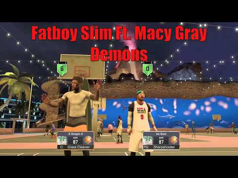 Fatboy Slim Ft. Macy Gray - Demons NBA2K17